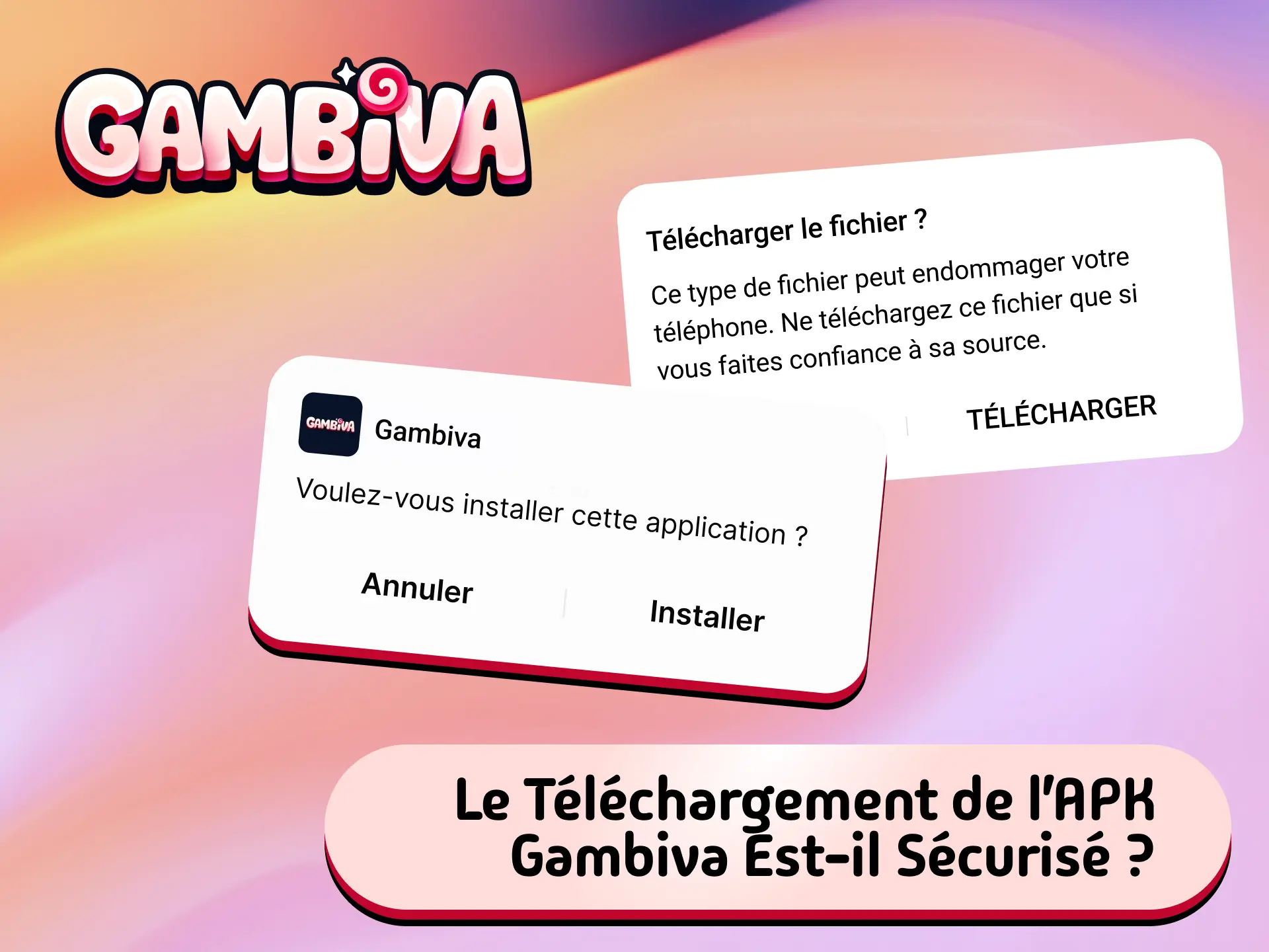 Le téléchargement de l'APK Gambiva est sécurisé avec licence officielle et cryptage des données.