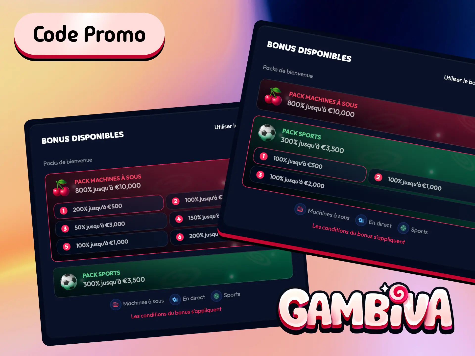 Entrez un code promo lors de votre inscription sur Gambiva France pour activer des offres exclusives.