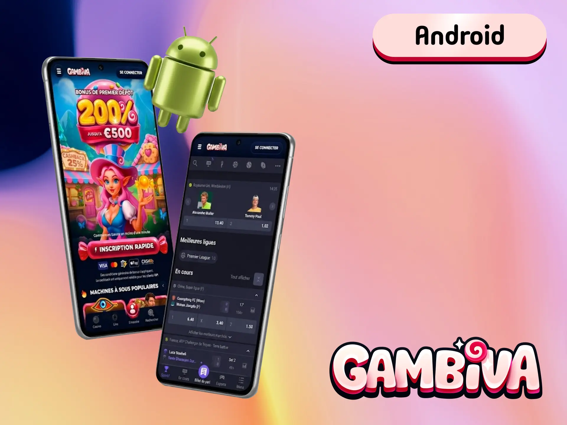 Téléchargez l'application Gambiva France pour Android et pariez depuis votre mobile.