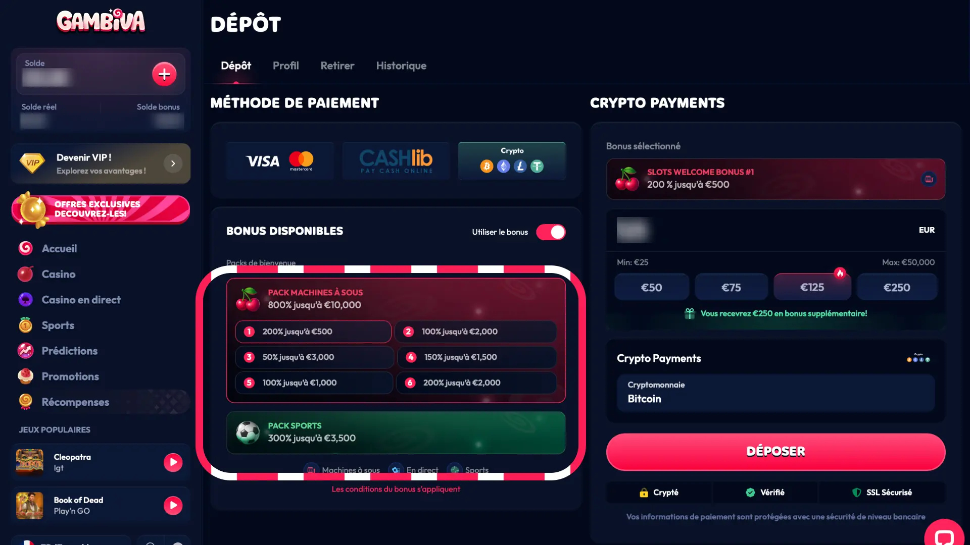 Sélectionnez l'offre de bienvenue sur Gambiva France ou saisissez le code promo lors du dépôt.
